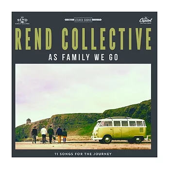 Rend Collective / As Family We Go