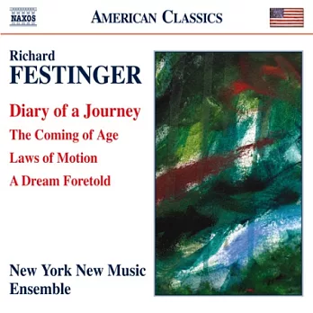 FESTINGER: Diary of a Journey / New York New Music Ensemble