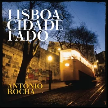 Antonio Rocha / Lisboa cidade fado (Live)