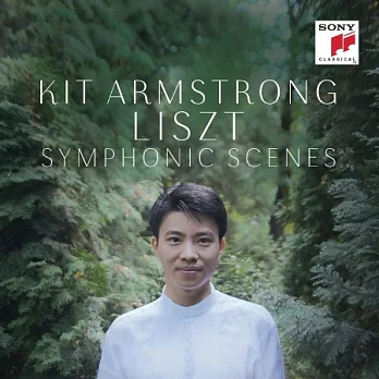 Liszt: Symphonic Scenes / Kit Armstrong