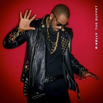 R. Kelly / The Buffet