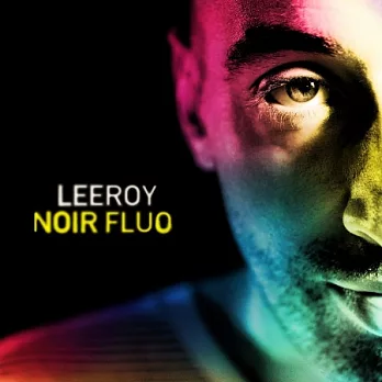 Leeroy / Noir Fluo