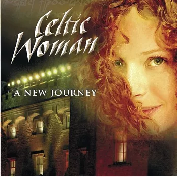 Celtic Woman / A New Journey