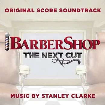 OST / Barbershop: The Next Cut - Stanley Clarke