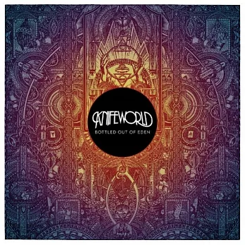 Knifeworld / Bottled Out Of Eden