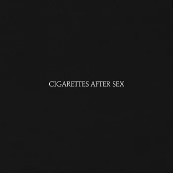 Cigarettes After Sex / Cigarettes After Sex [Explicit Content] < 1LP美版黑膠唱片 >