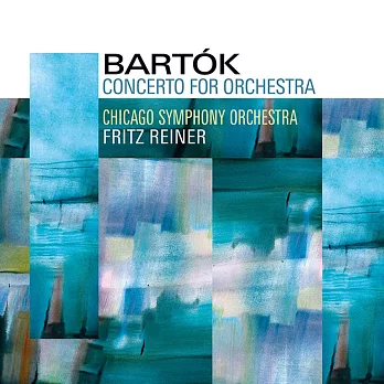 巴爾托克：管弦樂協奏曲 / 萊納(指揮)、芝加哥交響樂團 (180g 黑膠 LP)
