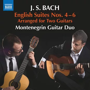 巴哈：英國組曲第4-6號(雙吉他編制) / 蒙特內哥羅吉他二重奏 (CD)