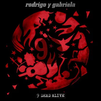 Rodrigo Y Gabriela / 9 Dead Alive (LP彩膠唱片)