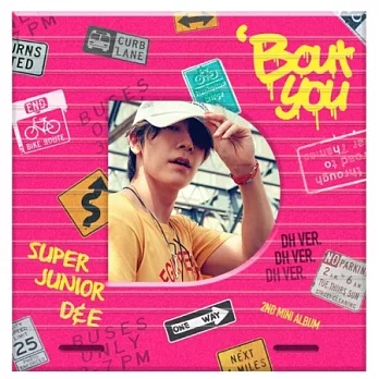SUPER JUNIOR D&E [‘Bout You] 迷你二輯 東海版 (韓國進口版)
