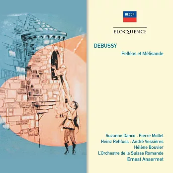 安塞美指揮德布西:佩利亞斯與梅麗桑德 / 首演50周年紀念錄音