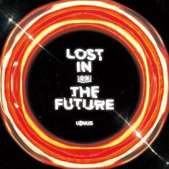 U:NUS / 途迷 Lost In The Future