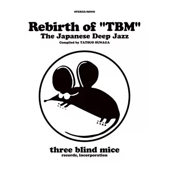 Rebirth of ＂TBM＂ The Japanese Deep Jazz Compiled by TATSUO SUNAGA (日本進口版2CD)