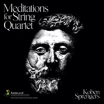Koben Sprengers: Meditations for String Quartet / Koben Sprengers, Ma’at Ensemble (CD)