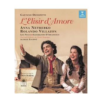 董尼采第: 愛情靈藥 / 費亞松（男高音）安娜涅翠柯（女高音）/ 艾佛瑞艾許維（指揮）維也納國家歌劇院管絃樂團與合唱團 (藍光BD)