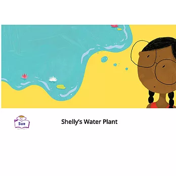 Shelly’s Water Plant英語有聲繪本 (電子書)