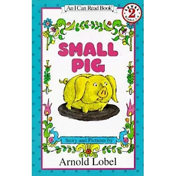 Small Pig（I Can Read Level 2）