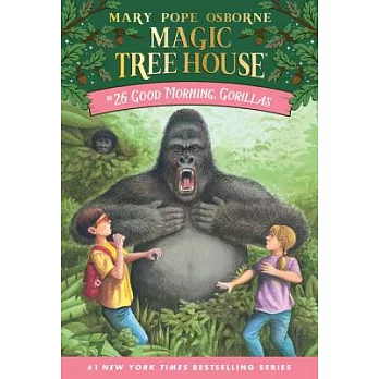 Magic tree house 26:Good morning, gorillas