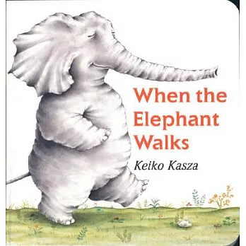 When the elephant walks /