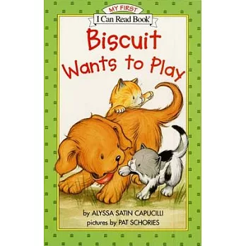 Biscuit Wants to Play（My First I Can Read）