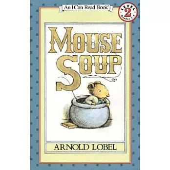 Mouse Soup（I Can Read Level 2）