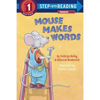 Mouse makes words : a phonics reader /