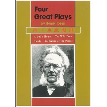Four Great Plays by Ibsen ( A Dolls House/The Wild Duck/Ghost/An Enemy of the People)