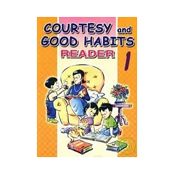 Courtesy and Good Habits Reader 1