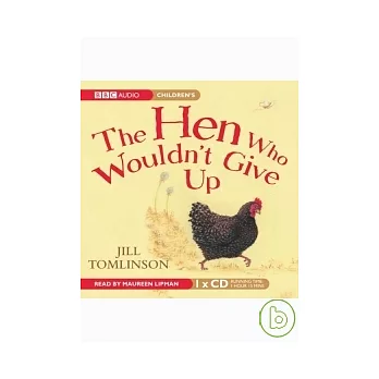 The Hen Who Wouldn’t Give Up