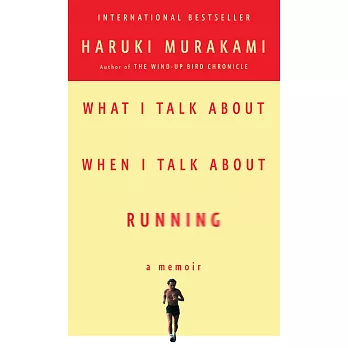 What I Talk About When I Talk About Running