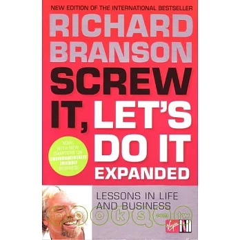 Screw it, Let’s Do it: Lessons in Life and Business