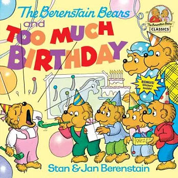 The Berenstain bears and too much birthday /