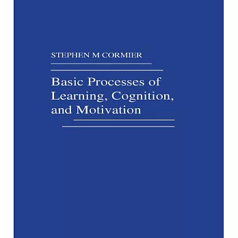 Basic Processes of Learning, Cognition and Motivation /