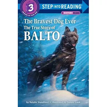 The Bravest Dog Ever（Step into Reading, Step 3）