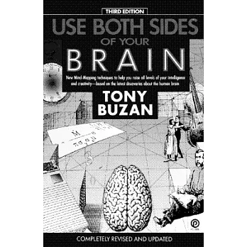 Use Both Sides of Your Brain: New Mind-Mapping Techniques, Third Edition