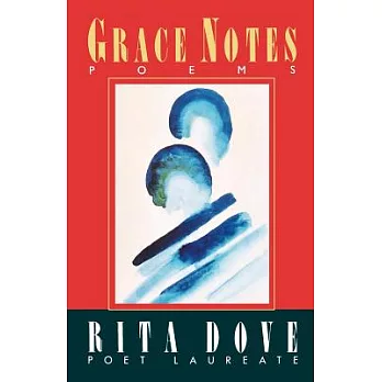 Grace Notes: Poems