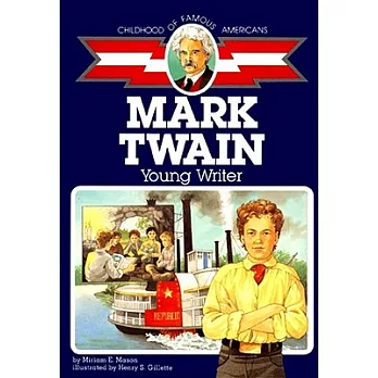 Mark Twain: Young Writer