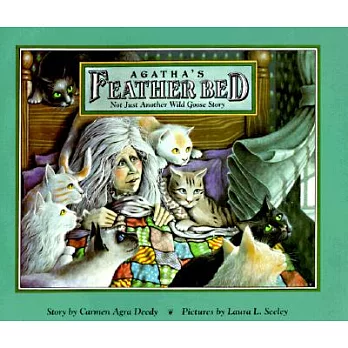 Agatha’s Feather Bed: Not Just Another Wild Goose Story