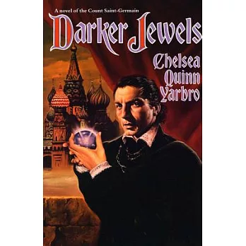 Darker Jewels: A Novel of the Count Saint-Germain