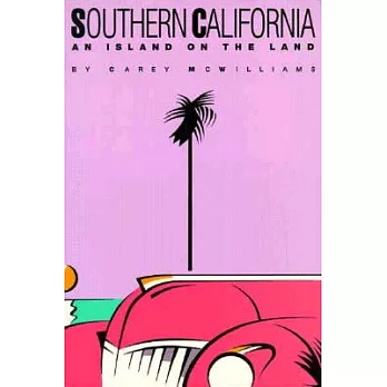 Southern California: An Island on the Land