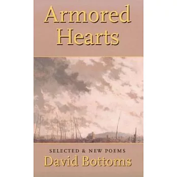 Armored Hearts: Selected & New Poems