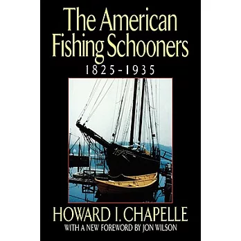 The American Fishing Schooners: 1825-1935