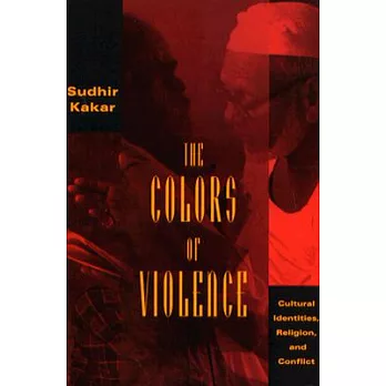 The Colors of Violence: Cultural Identities, Religion, and Conflict