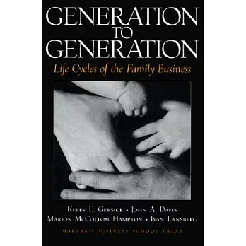 Generation to Generation: Life Cycles of the Family Business