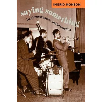 Saying Something: Jazz Improvisation and Interaction