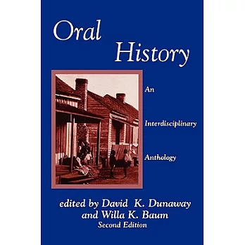 Oral History: An Interdisciplinary Anthology