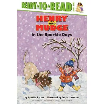 Henry and Mudge in the sparkle days : the fifth book of their adventures /