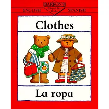 Clothes / La Ropa