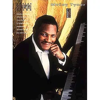 The McCoy Tyner Collection: Piano Transcriptions