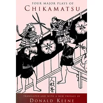 Four Major Plays of Chikamatsu